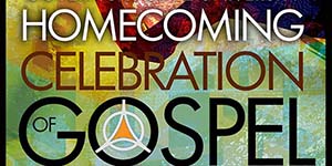 past events - Homecoming Gospel Celebration 2021